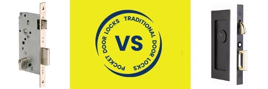 Pocket Door Locks vs Traditional Door Locks